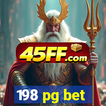 198 pg bet